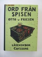 Ord fr&aring;n spisen : l&auml;sekokbok