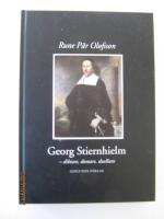 Georg Stiernhielm - diktare, domare, duellant : en levnadsteckning