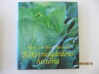 K&ouml;kstr&auml;dg&aring;rdens historia