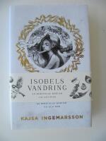 Isobels vandring : en ber&auml;ttelse bortom tid och rum