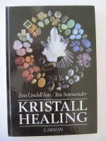 Kristallhealing : en introduktion till kristallernas helande v&auml;rld