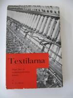 Textilarna - n&aring;gra blad ur textilarbetarr&ouml;relsens historia