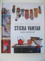 Sticka vantar, sockor och lite till