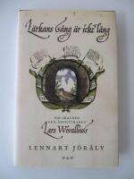L&auml;rkans s&aring;ng &auml;r icke l&aring;ng : om skalden och &auml;ventyraren Lars Wivallius