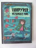 Jacks f&ouml;rbannelse 1: Vampyrer p&aring; Sergels torg