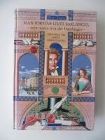 Man förstår livet baklänges - men måste leva det framlänges : Historien om Søren Kierkegaard