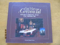 God mat i grevens tid : historiska & kulinariska &auml;ventyr fr&aring;n Trolleholms slott