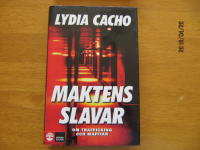 Maktens slavar : om trafficking och maffian