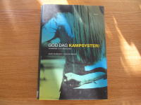 God dag kampsyster! : kvinnorna i extremh&ouml;gern