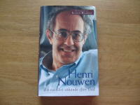 Henri Nouwen : Ett rastl&ouml;st s&ouml;kande efter Gud