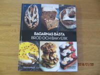 Bagarnas b&auml;sta br&ouml;d och bakverk