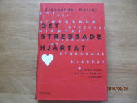 Det stressade hj&auml;rtat : Att f&ouml;rst&aring; stress och hur vi hanterar livskriser