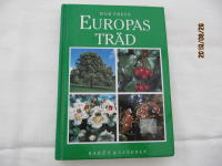 Europas tr&auml;d : en f&auml;lthandbok