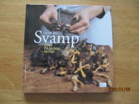 Svamp : &ouml;ver 70 l&auml;ckra recept