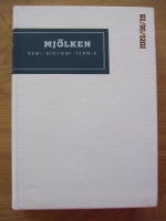 Mj&ouml;lken : Kemi, Biologi, Teknik