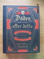 D&ouml;den och livet efter detta : en kronologisk resa fr&aring;n kemering till kvantuppst&aring;ndelse