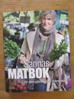 Sannas matbok : f&ouml;r den sj&auml;lvl&auml;kande m&auml;nniskan