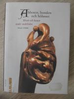 Abboten, bonden och h&ouml;lasset : skratt och humor under medeltiden