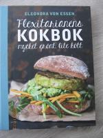 Flexitarianens kokbok : mycket gr&ouml;nt, lite k&ouml;tt