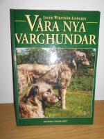 V&aring;ra nya varghundar