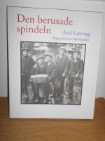 Den berusade spindeln