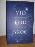 Vid oro skog : dikter i urval