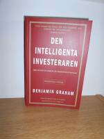 Den intelligenta investeraren - den definitiva boken om v&auml;rdeinvesteringar