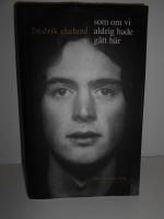 Som om vi aldrig hade g&aring;tt h&auml;r