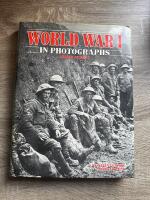 World War 1 in Photographs