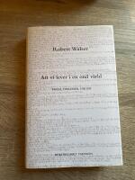 Att vi lever i en ond v&auml;rld : prosa, dialoger, dikter