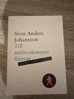 Till ambivalensens f&ouml;rsvar