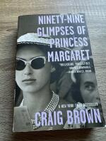 Ninety-Nine Glimpses of Princess Margaret