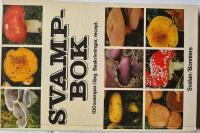 Svampbok : 100 svampar i f&auml;rg : beskrivningar, recept