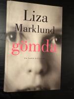 G&ouml;mda : en sann ber&auml;ttelse