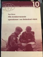 FNs fredsbevarande operationer i en f&ouml;r&auml;ndrad v&auml;rld