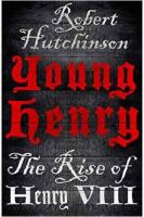 Young Henry: The Rise of Henry VIII
