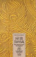 Sub Rosa: N&auml;r sk&ouml;nheten kom fr&aring;n England