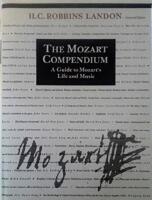 The Mozart compendium: A guide to Mozart's life and music