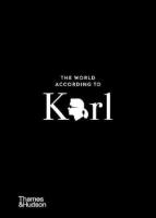 The World According to Karl: The wit and wisdom of Karl Lagerfeld