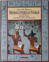 Hieroglyfernas v&auml;rld: Nyckeln till egyptisk konst och kultur