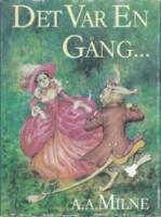 Det var en g&aring;ng...