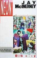 Neon: "Bright lights, big city" 
