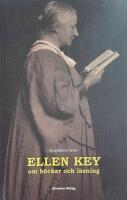 Ellen Key om b&ouml;cker och l&auml;sning: En studie