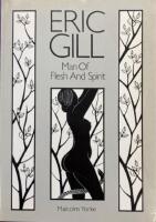 Eric Gill: Man of flesh and spirit