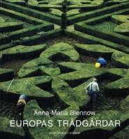 Europas trädgårdar: Från antiken till nutiden
