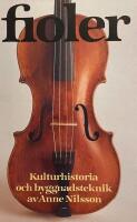 Fioler: Kulturhistoria och byggnadsteknik