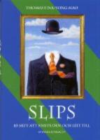 Slips: 85 s&auml;tt att knyta den och lite till