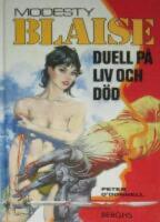Modesty Blaise: Duell p&aring; liv och d&ouml;d