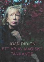 Ett &aring;r av magiskt t&auml;nkande