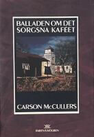 Balladen om det sorgsna kaf&eacute;et